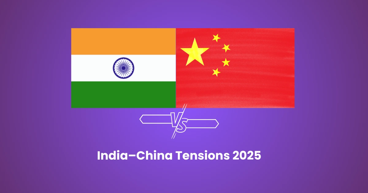 India–China Tensions 2025